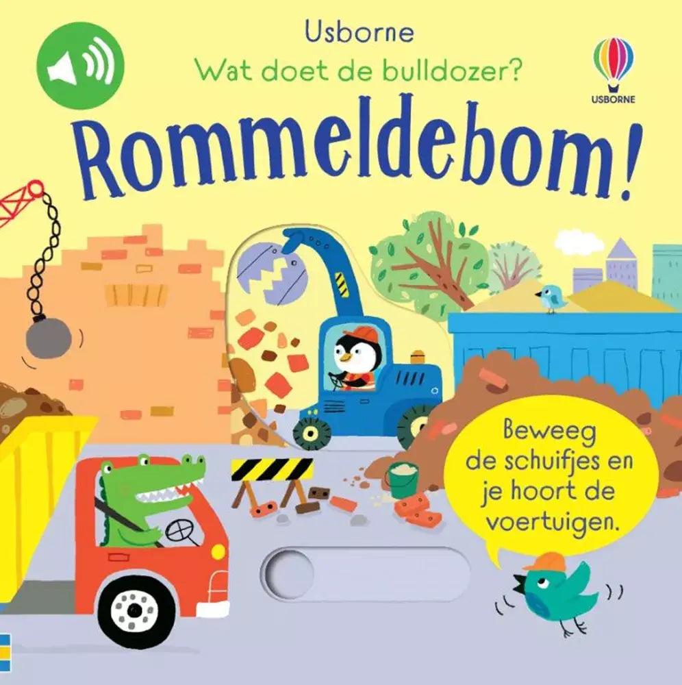 Usborne | Geluidenboek | Wat doet de Bulldozer?  Rommeldebom! | 1+
