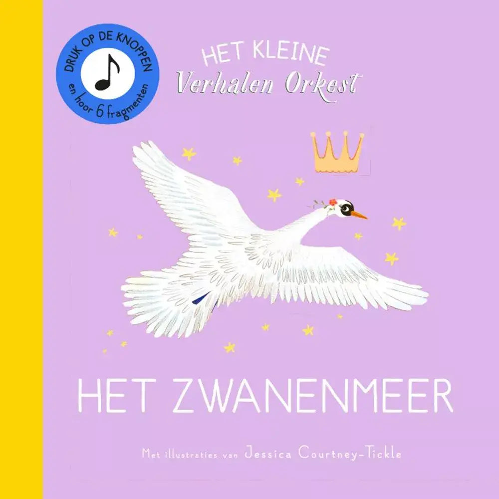 Voorkant van Het kleine verhalenorkest Het Zwanenmeer met een witte zwaan