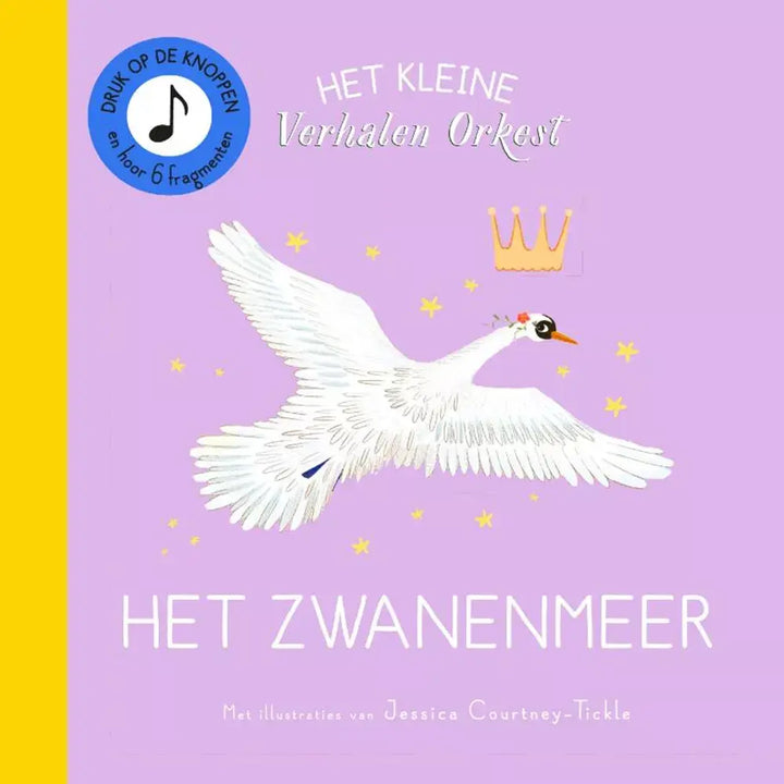 Voorkant van Het kleine verhalenorkest Het Zwanenmeer met een witte zwaan