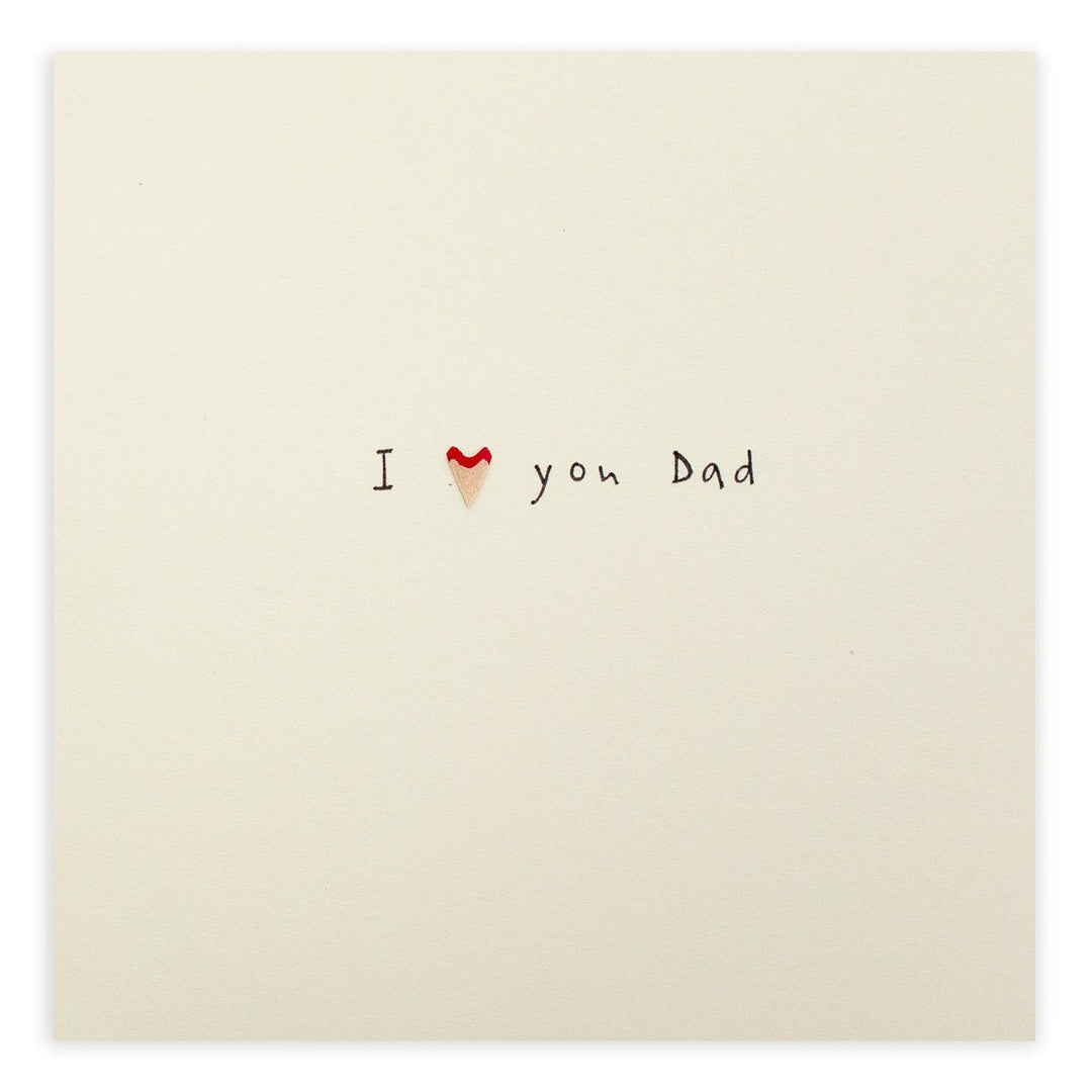 Pencil Shavings Cards by Ruth Jackson | I Love You Dad - Kleine Eland