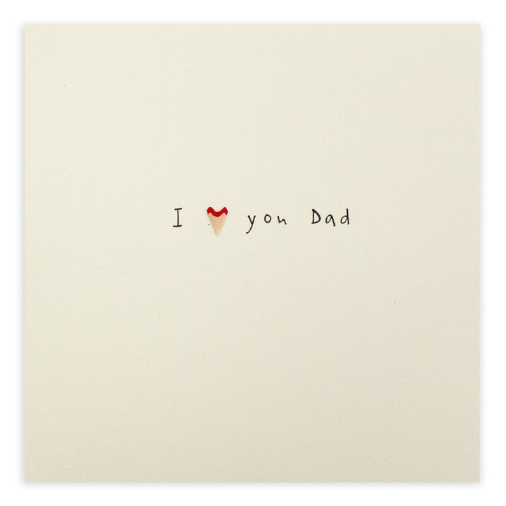 Pencil Shavings Cards by Ruth Jackson | I Love You Dad - Kleine Eland