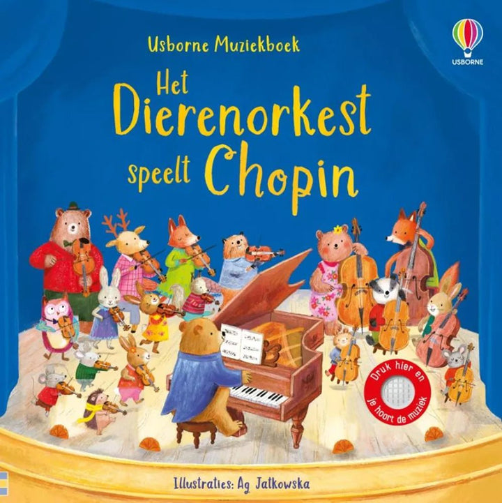Usborne | Geluidenboek met Muziek | Het Dierenorkest speelt Chopin | 2+ - Kleine Eland